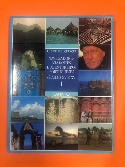Navegadores, Viajantes e Aventureiros Portugueses Séc XV e XVI VOL. 1