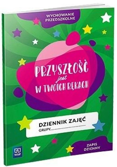 Dziennik zajęć Przyszłość jest w Twoich rękach WSiP praca