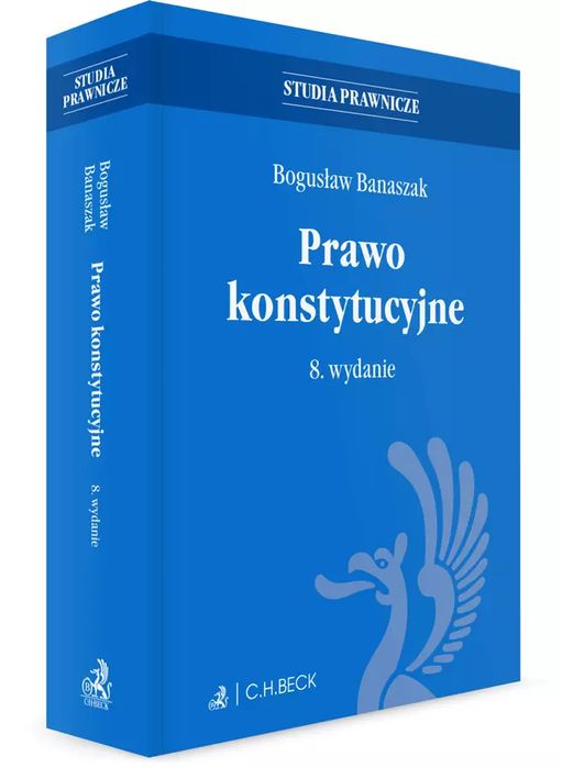 Prawo konstytucyjne, wydanie 8. C.H. Beck