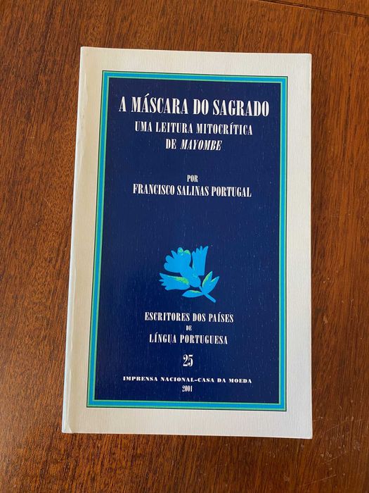A Máscara do Sagrado, Uma Leitura Mitocrítica de Mayombe - Francisco Salinas Portugal