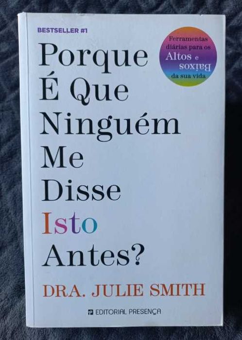 Porque é que Ninguém me Disse Isto Antes? - Dra. Julie Smith