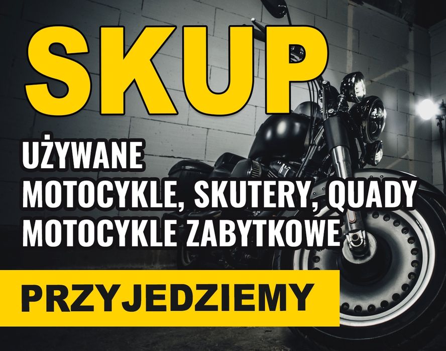 Skup quadów motocykli motorowerów  cała małopolska   także Chińskie