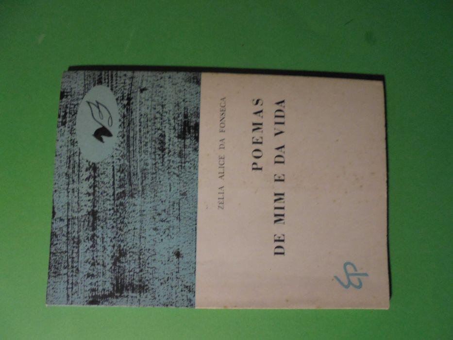 Fonseca (Zélia Alice da);Poemas de mim e da Vida
