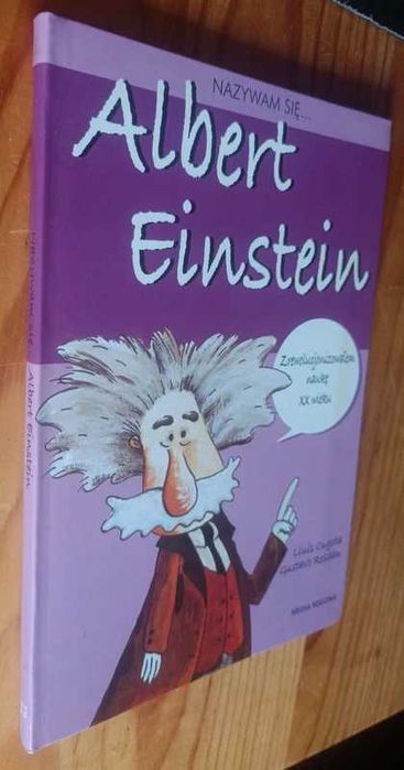Nazywam się Albert Einstein Louis Cugota Gustavo Roldan