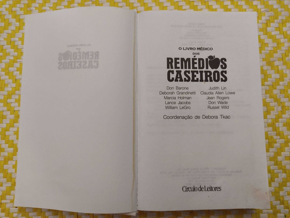 O livro médico dos remédios caseiros 
Edição: Parsons- Waltson- Press