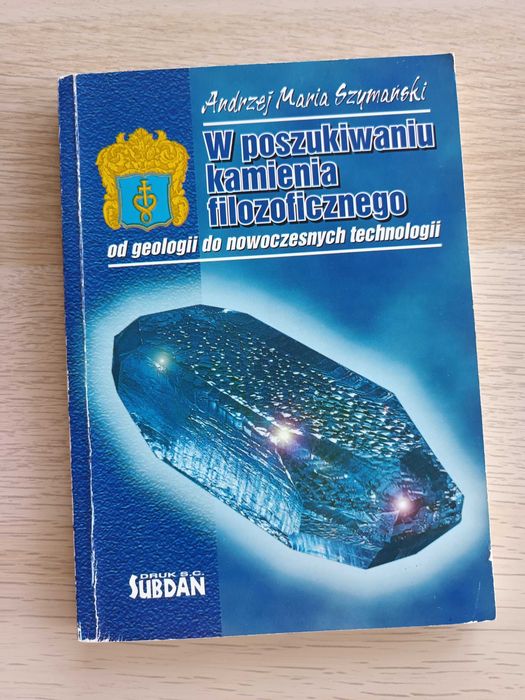W poszukiwaniu kamienia filozoficznego - Andrzej Maria Szymański