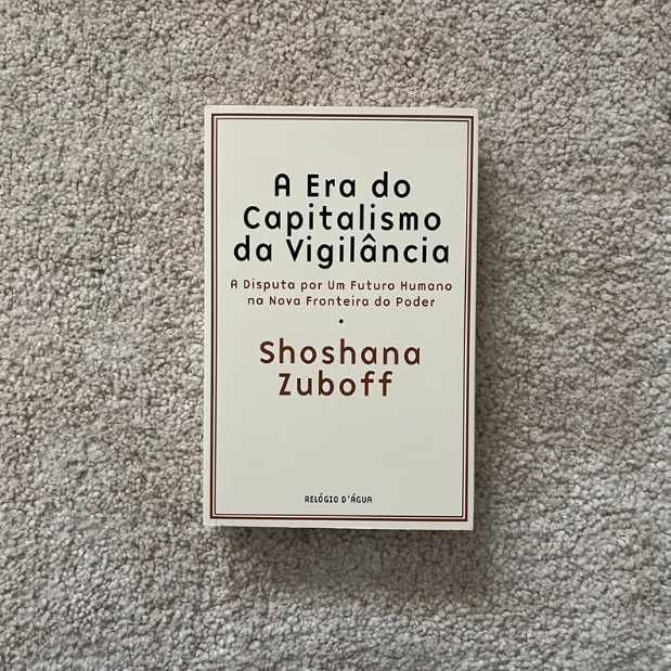 A Era do Capitalismo de Vigilância (Shoshana Zuboff)