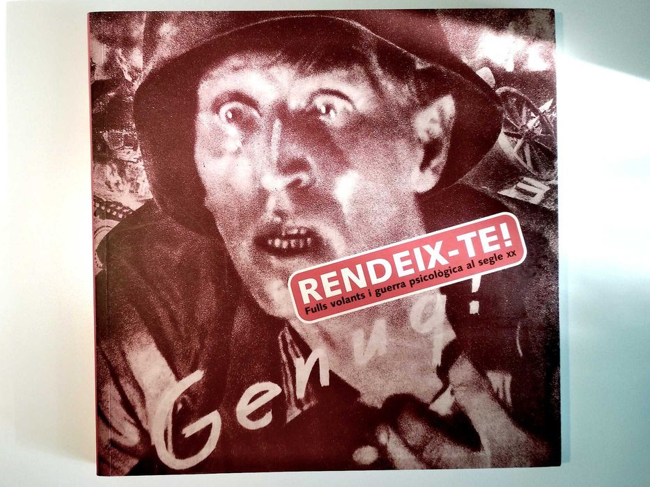 Rende-te! - Panfletos e Guerra Psicológia no Séc. XX (porte incluído)