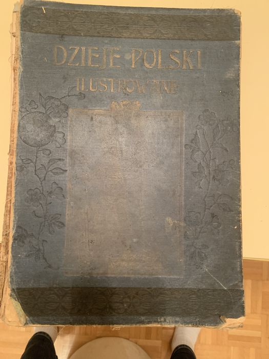 Dzieje Polski Ilustrowane - A.Sokołowski R.1901