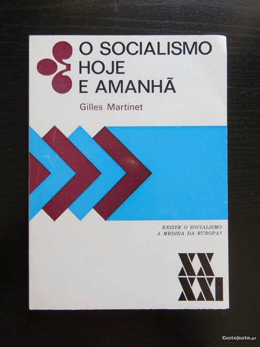 Gilles Marinet - O Socialismo Hoje e Amanhã (envio grátis)