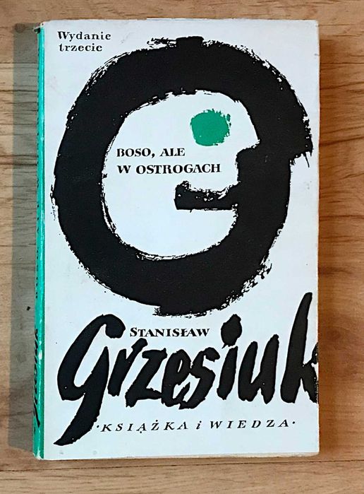 Stanisław Grzesiuk Boso ale w ostrogach Na marginesie życia kpl 2 +
