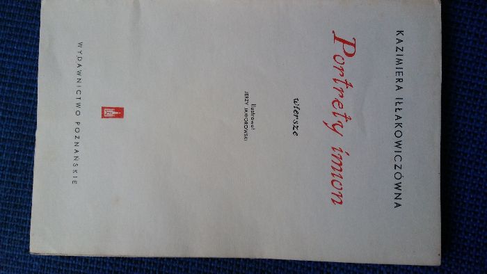 Portrety imion – Kazimiera Iłłakowiczówna