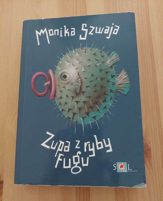 Monika Szwaja Zupa Z Ryby Fugu
