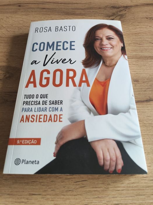 Comece a viver agora de Rosa Basto