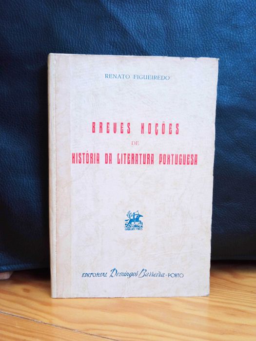 Breves Noções de História da Literatura Portuguesa - Renato Figueiredo