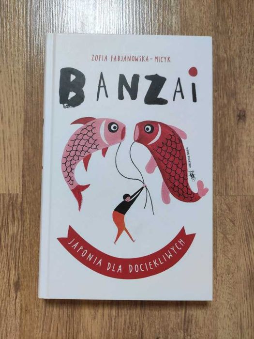 Banzai. Japonia dla dociekliwych