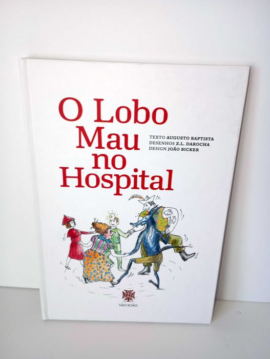 The Big Bad Wolf in the Hospital