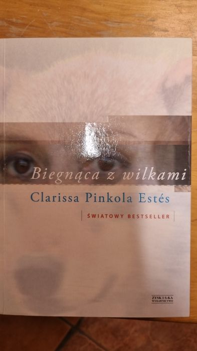 Clarissa Pinkola Estes Biegnąca z wilkami