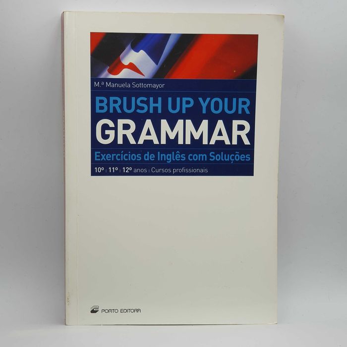 Livro Ref-PA4 - Manuela Sottomayor - Brush Up Your Grammar