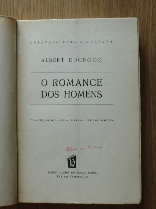 O Romance dos Homens 
de Albert Ducrocq