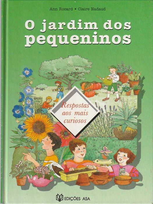 O jardim dos pequeninos-Ann Rocard; Claire Nadaud-Asa
