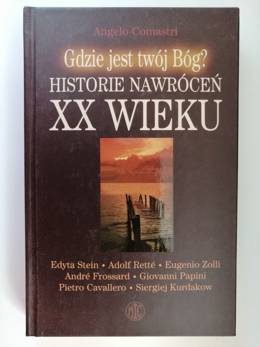 Gdzie jest twój Bóg? Historie nawróceń. Angelo Comastri