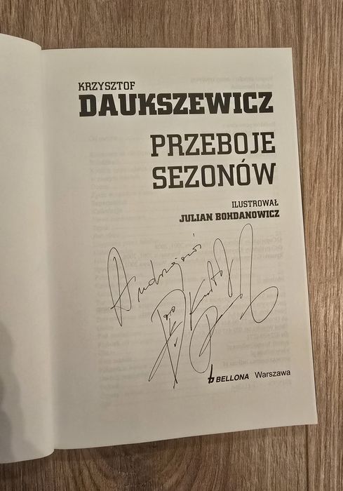 Przeboje sezonów Krzysztof Daukszewicz z autografem!