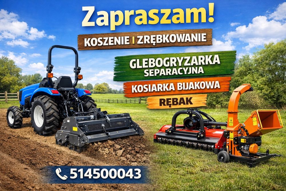Rębak, glebogryzarka seperacyjna, koszenie, transport prace porządkowe