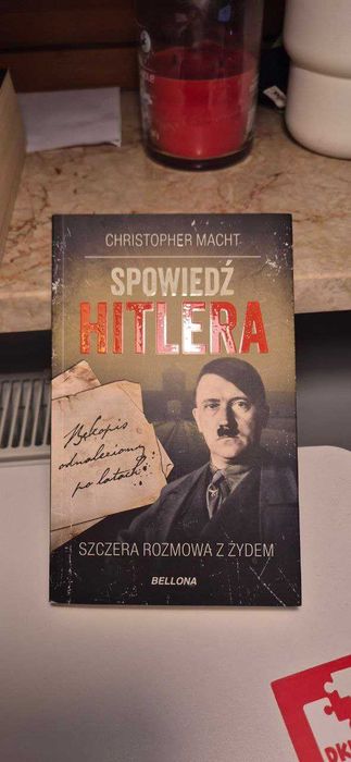 Christopher Macht - Spowiedź Hitlera