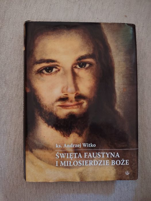Książka religijna twarda oprawa Święta Faustyna i miłosierdzie Boże