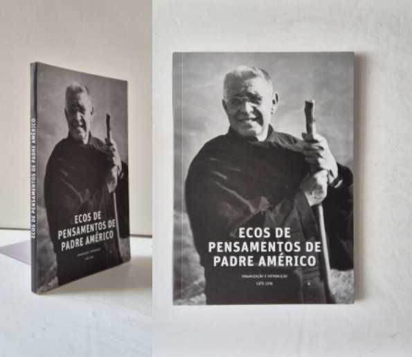 PAI AMÉRICO / CASA do GAIATO - Vários livros