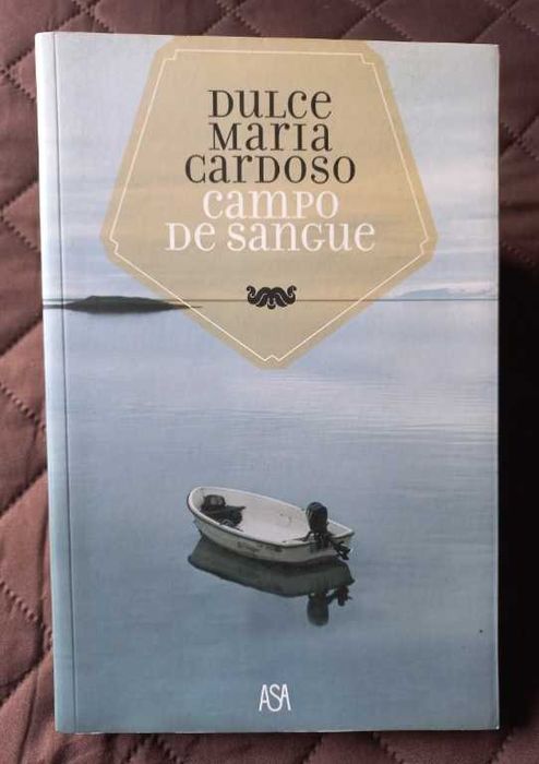 Campo de Sangue - Dulce Maria cardoso