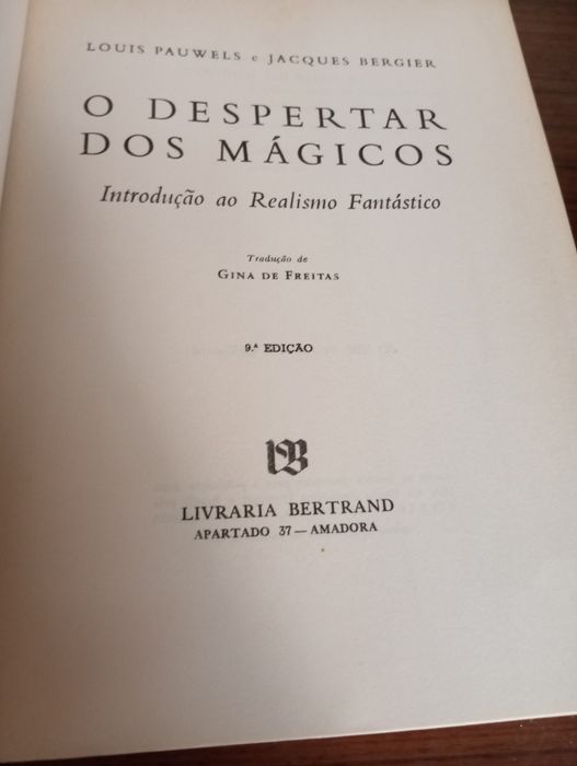 Louis Pawel e Jacques Bergier - O despertar dos mágicos