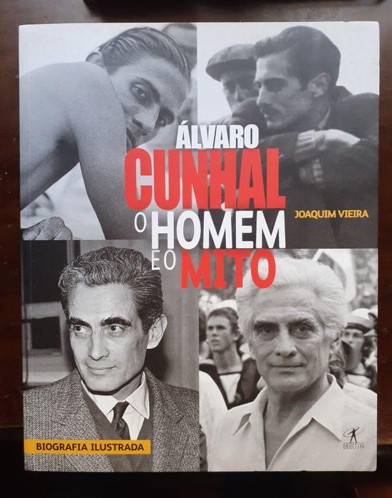 Álvaro Cunhal O Homem e o Mito