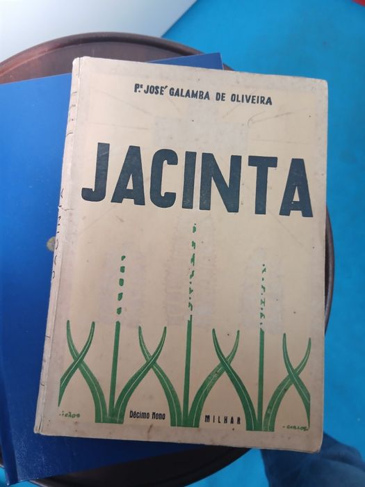 Padre José Galamba de Oliveira, Jacinta