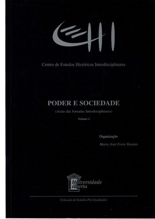 Poder e sociedade. Actas das jornadas interdisciplinares
