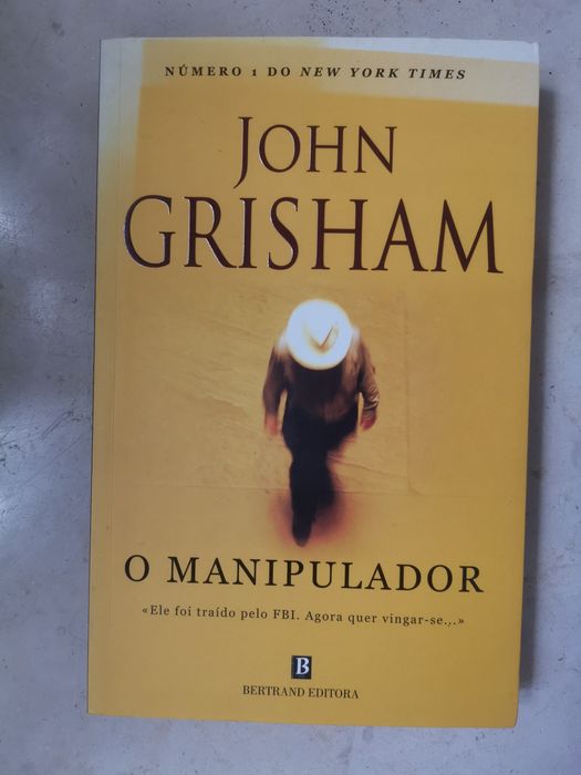 The Manipulator, by John Grisham
