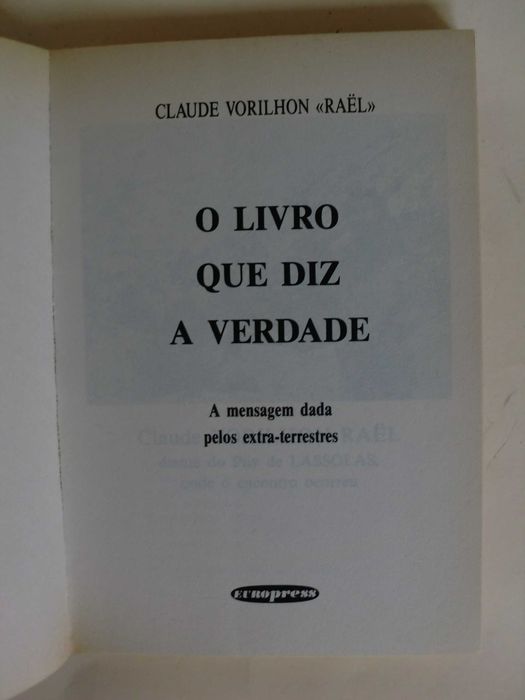 A mensagem dada pelos Extraterrestres
de Claude Vorilhon " Raël"