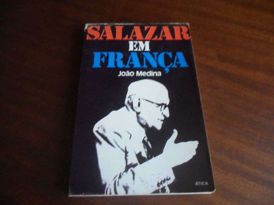 "Salazar em França" de João Medina - 1ª Edição de 1977