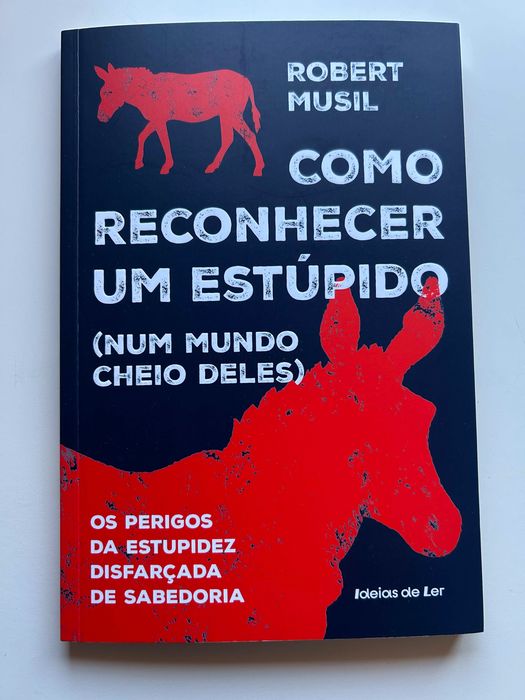 Livro “Como reconhecer um estúpido (num mundo cheio deles)” de Robert Musil