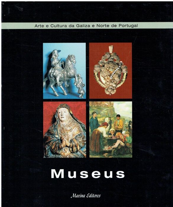 3123 Arte e Cultura da Galiza e Norte de Portugal Museus - 4 Volumes