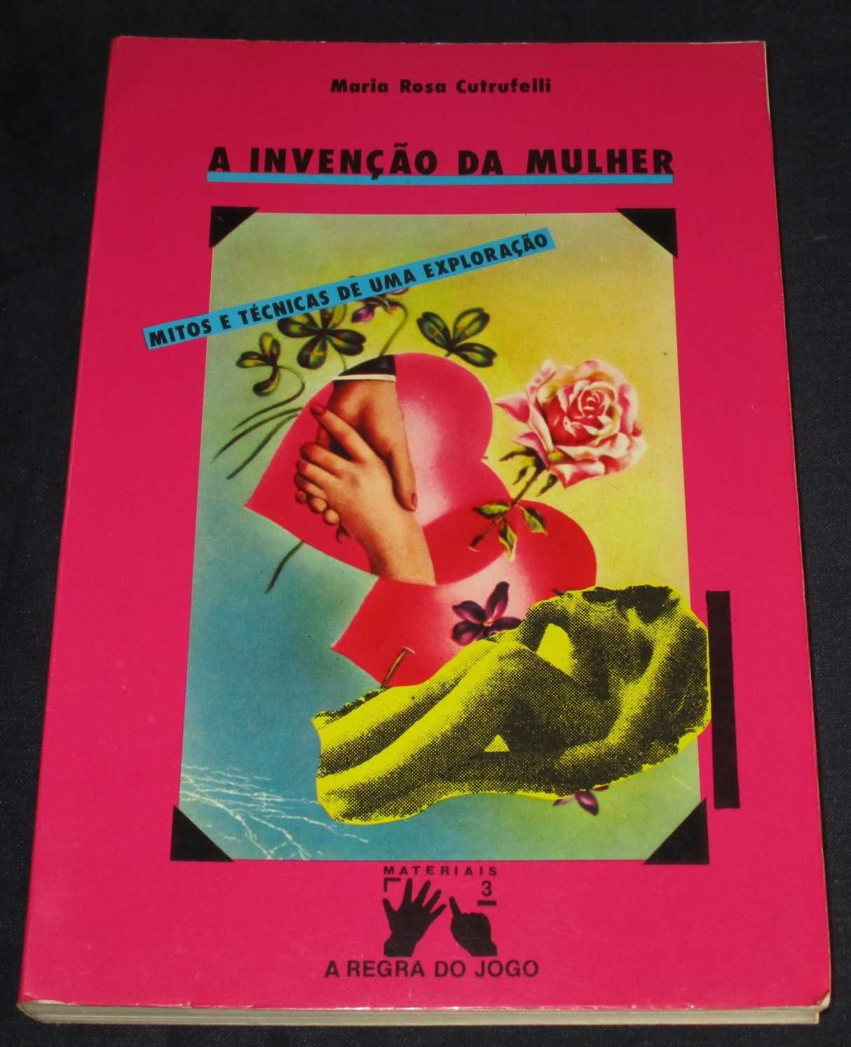 Livro A Invenção da Mulher Mitos e Técnicas Maria Rosa Cutrufelli Parque  das Nações • OLX Portugal