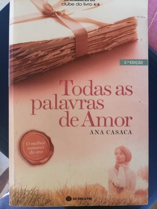 Livro- Todas as palavras de Amor de Ana Casaca