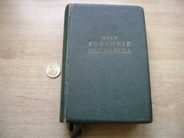 Starocie z PRL - Stare książki = Mały Poradnik Mechanika z 1954r.