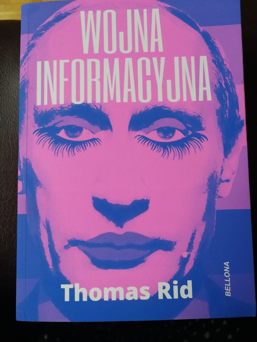 Wojna informacyjna Thomas Rid