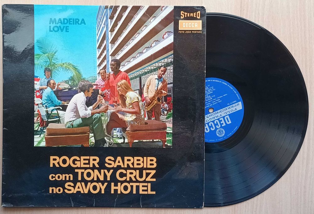 Roger Sarbib with Tony Cruz at Hotel Savoy LP 1970 Madeira Love