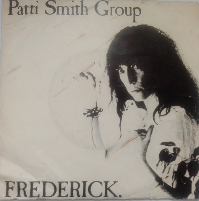 Vinil Single 7 " Patti Smith Group - Frederick.