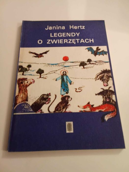 Legendy o zwierzętach - Janina Hertz