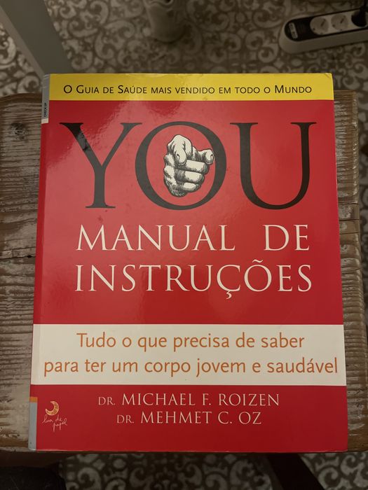 YOU - Manual de Instruções do Dr. Michael F. Roizen e do Dr. Mehmet C. Oz