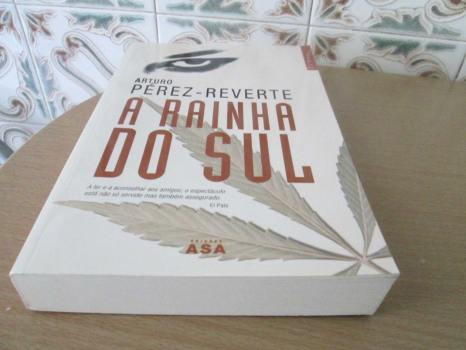 A Rainha do Sul de Arturo Pérez-Reverte